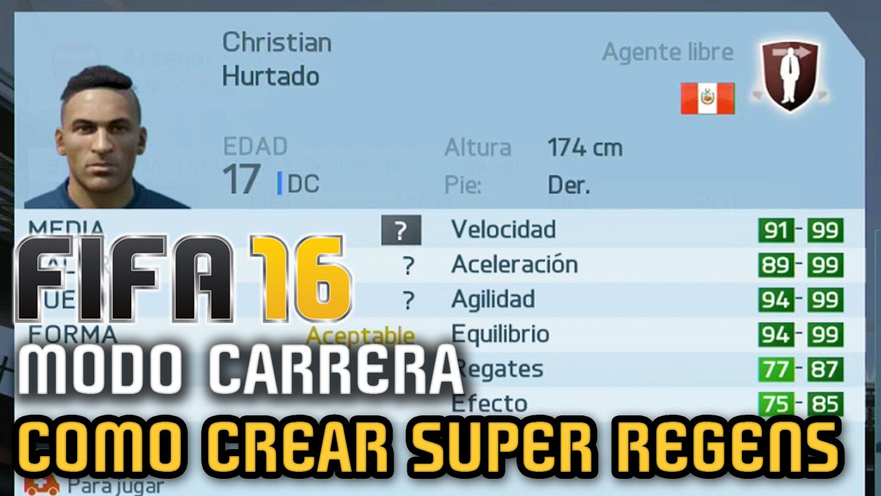 COMO CREAR SUPER REGENS en Modo Carrera - FIFA 16 - YouTube
