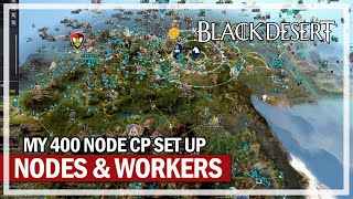 MY 400 CP NODE & WORKER SET UP | Black Desert