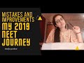 mistakes and IMPROVEMENTS  in my journey of 2019 neet( selection year)|shailja parihar|neet