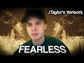 IT'S SO GOOD....a Fearless Album Reaction (Taylors Version)