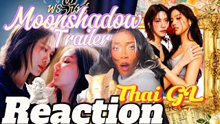 SITUATIONSHIPS! TOXIC EX GF and TENSION| THAI GL MOONSHADOW REACTION 😍