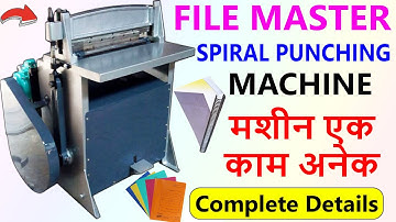 SPIRAL PUNCHING,BINDING MACHINE,,FILE MASTER, FILE MAKING, INDEX CORNER CUTTING MACHINE (ALL IN ONE)
