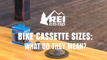 What do Bike Cassette Sizes Mean? || REI