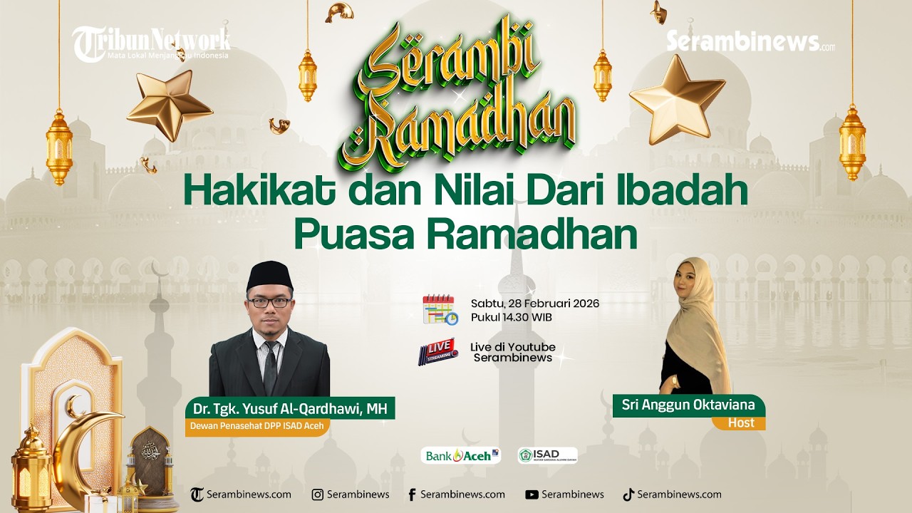 🔴SERAMBI RAMADHAN: HAKIKAT DAN NILAI DARI IBADAH PUASA RAMADHAN