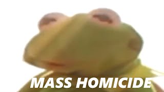 Kermit's Mass Homicide (Funny Edit)