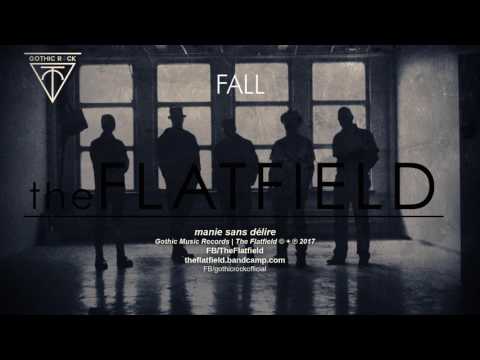 The Flatfield — The Flatfield - Fall ➤ (Official Promo)