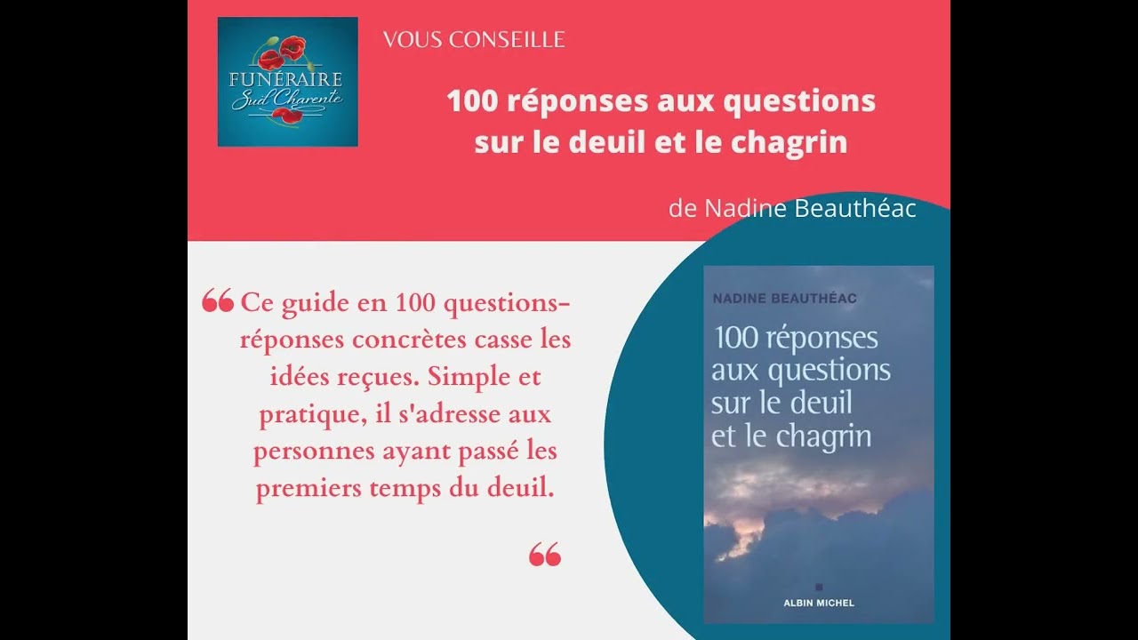 100 réponses sur le deuil et le chagrin, Nadine Beauthéac