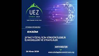 UEZ 2024 “Sorumlu ve Duyarlı Liderlik” konusuyla, 25-28 Nisan 2024 tarihinde Sapanca’da