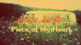 Janis Joplin - Piece of My Heart