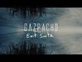 Gazpacho - Exit Suite (from Soyuz)