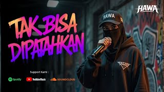 Download Lagu ‼️𝗧𝗔𝗞 𝗕𝗜𝗦𝗔 𝗗𝗜𝗣𝗔𝗧𝗔𝗛𝗞𝗔𝗡 – 𝗛𝗔𝗪𝗔 | 𝗛𝗜𝗣 𝗛𝗢𝗣 𝗪𝗔𝗡𝗜𝗧𝗔 𝗜𝗡𝗗𝗢𝗡𝗘𝗦𝗜𝗔 𝗣𝗘𝗡𝗨𝗛 𝗦𝗘𝗠𝗔𝗡𝗚𝗔𝗧 \u0026 𝗠𝗘𝗡𝗧𝗔𝗟 𝗞𝗨𝗔𝗧 MP3