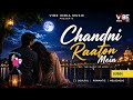 Chandni Raaton Mein 🌙✨ | Romantic Hindi Song 2026 | Heart Touching Love Melody | Vibe India Music