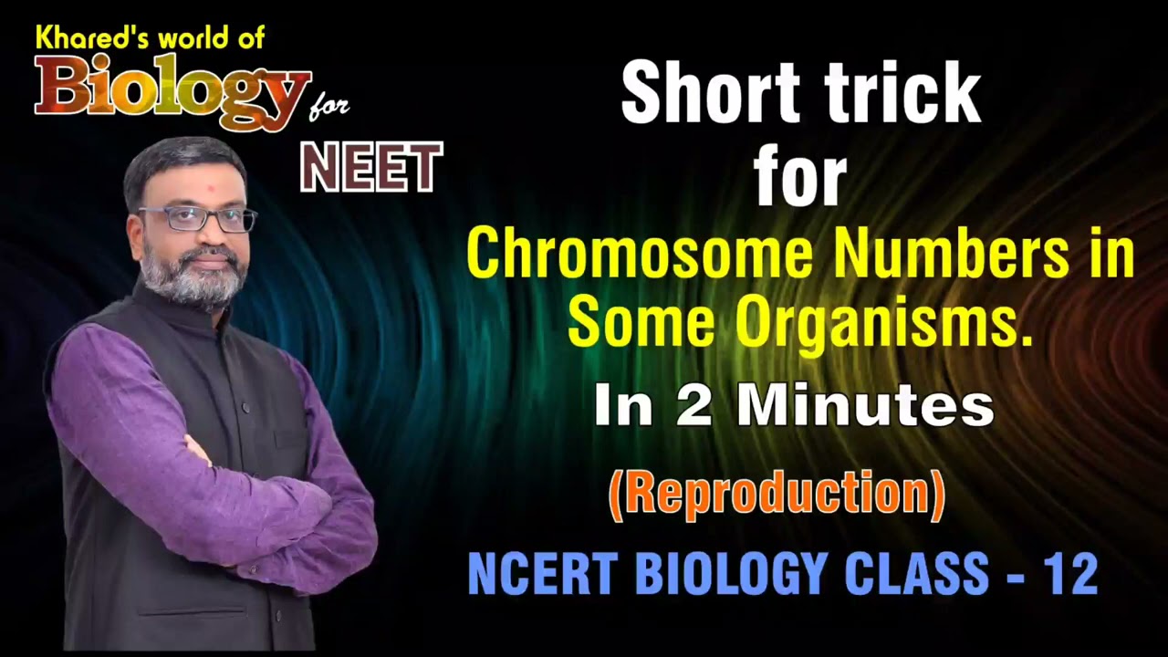 short tricks Biology#4# chromosome numbers