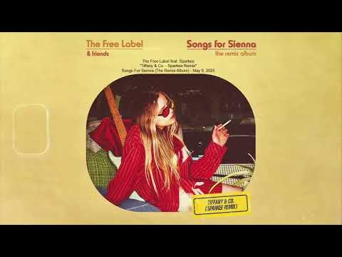 The Free Label - Tiffany & Co. (Sparkee Remix)
