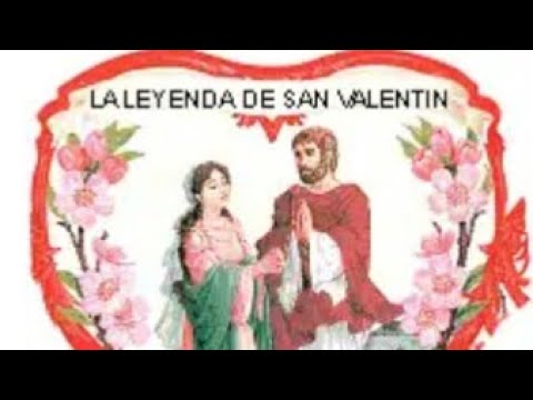 Vídeo: Cómo Era Realmente San Valentín - Vista Alternativa