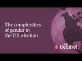 The complexities of gender in the U.S. election