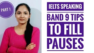 IELTS tips to avoid pauses and gaps | IELTS CRACKER - Band 9 speaking tips