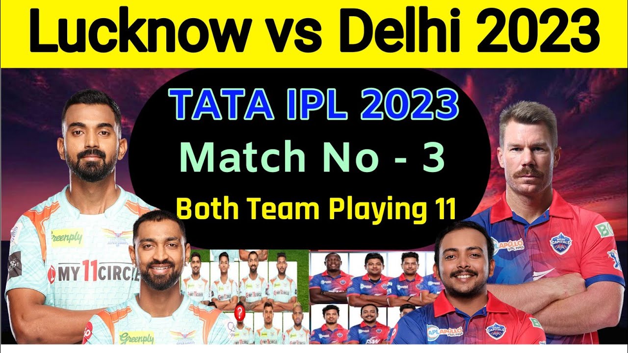 IPL 2023 : Lucknow super gaints vs Delhi capitals Best Playing 11 | lsg vs dc playing 11 | 