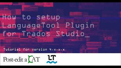 How to setup LanguageTool Plugin for RWS Trados Studio