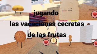 jugando por segunda ves a las vacaciones secretas de las frutas