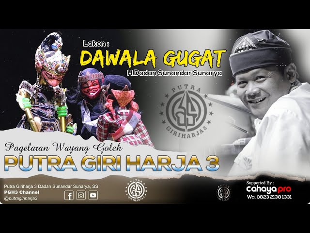 Wayang Golek Putra Giriharja 3 - Lakon DAWALA GUGAT - Ki Dalang H.Dadan Sunandar Sunarya class=