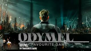 Odymel - My Favourite Game