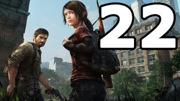 The Last of Us Remastered Walkthrough Part 22 - No Commentary Playthrough (PS4)