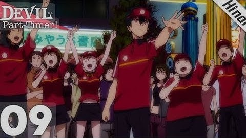 the devil part timer season 1 episode 9#video