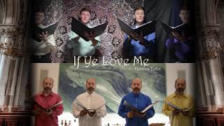 If Ye Love Me - Thomas Tallis