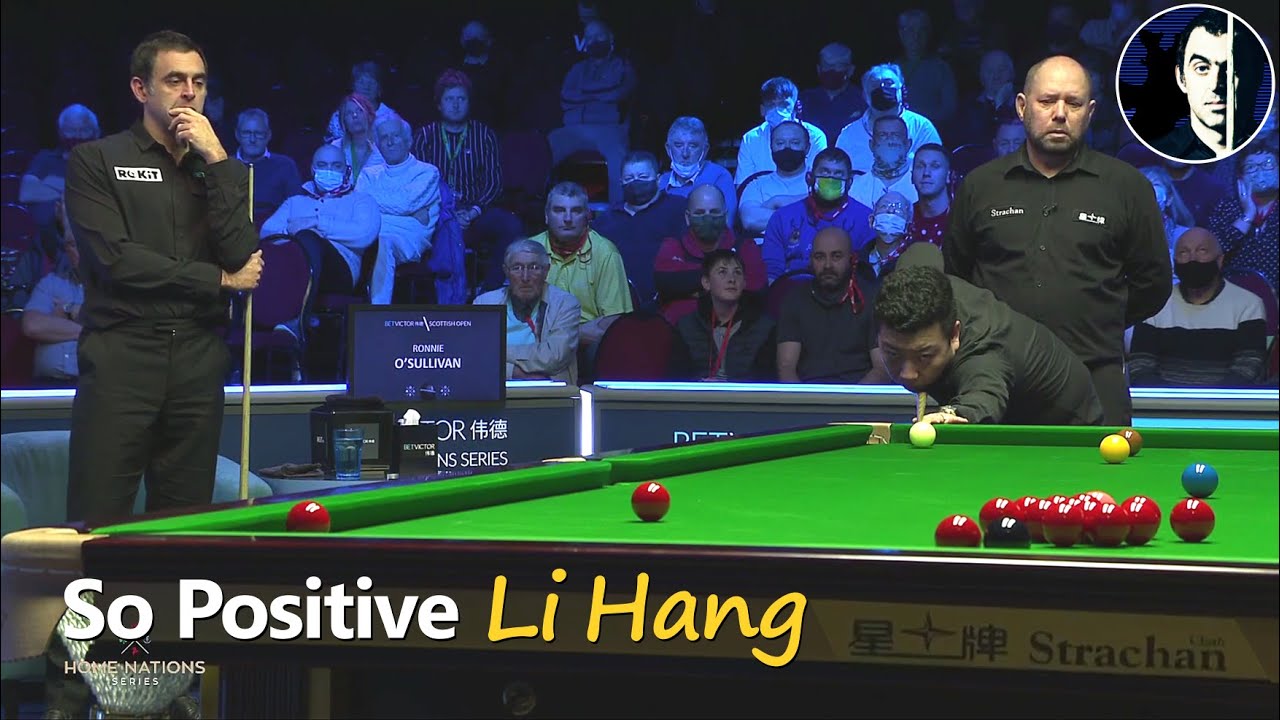 Facing The Rocket without Any Fear Ronnie OSullivan vs Li Hang 2021 Scottish Open QF