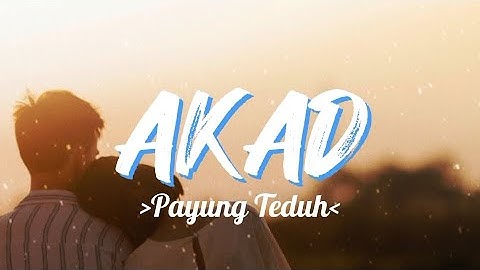 AKAD - PAYUNG TEDUH (LYRICS)(COVER by JEJE GUITAR ADDICT FEAT SHELLA IKHFA)