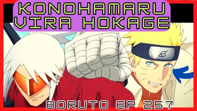 BORUTO-ÉPISODES 257- VF, KONOHAMARU DEVIENT HOKAGE