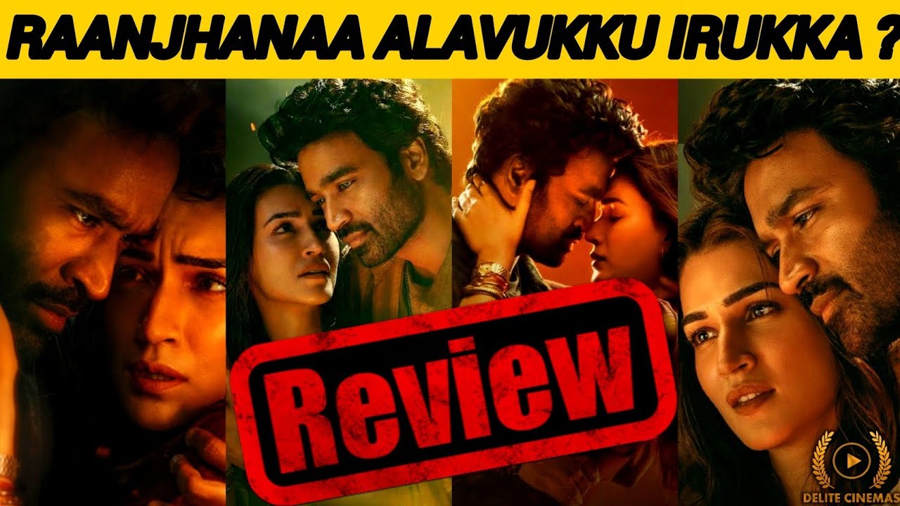 "Tere Ishq Mein🔥Movie Review"🍿l Dhanush🔥l Anand L Rai🔥 l By Delite Cinemas 💫