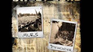 Murs &amp; 9th Wonder - Love The Way