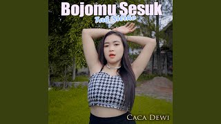 Download Lagu Bojomu Sesuk Tak Silihe Download Lagu Bojomu Sesuk Tak Silihe