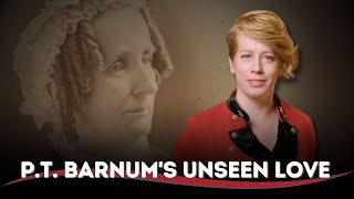 P.T. Barnum's Unwavering Love: The Inspiring Journey of Charity Barnum