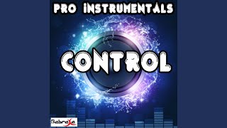 Control (Karaoke Version) (Originally Performed By Matrix and Futurebound)