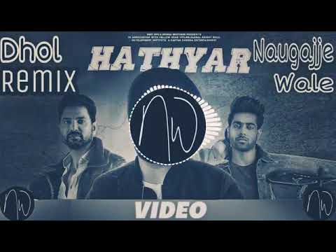 Hathyar Sidhu Moose Wala Dhol Remix Guri Sikandar 2 Latest Punjabi Song 2019