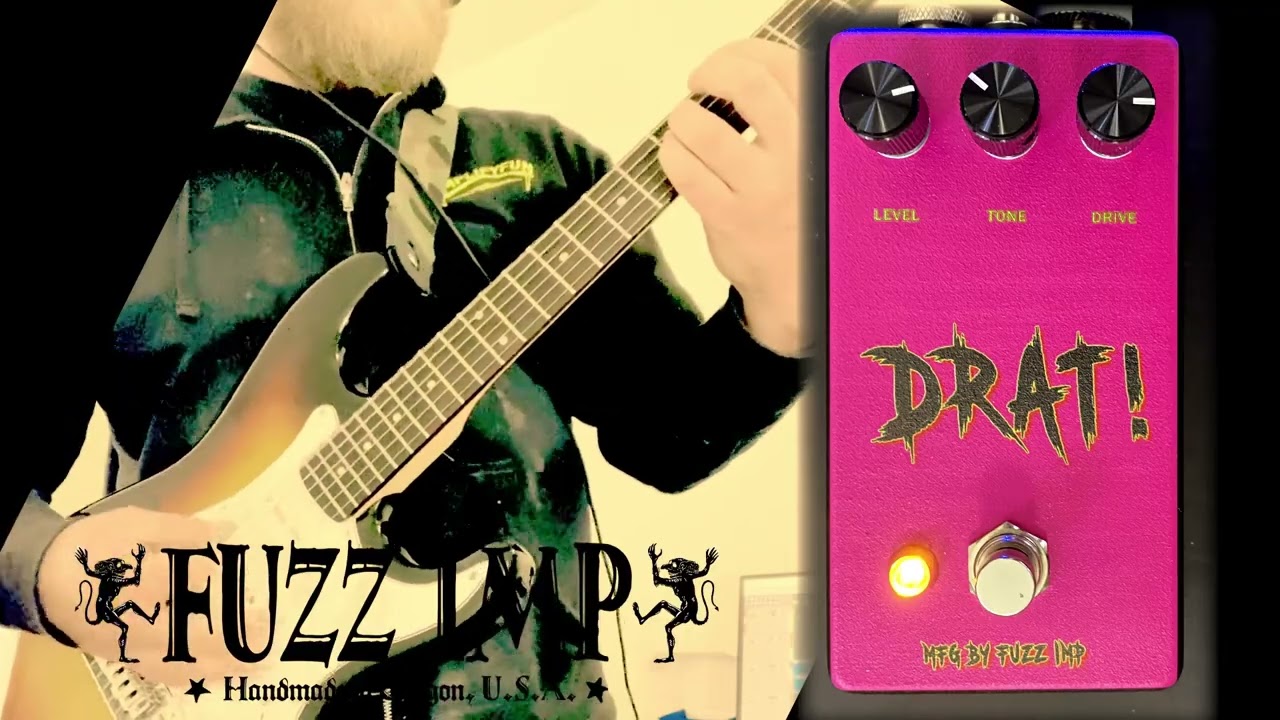 Fuzz Imp DRAT! (Distortion)