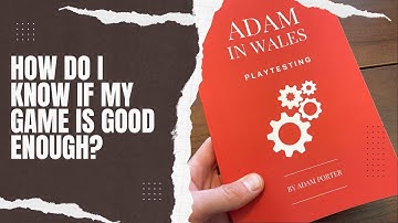 Playtesting: The heart of Board Game Design