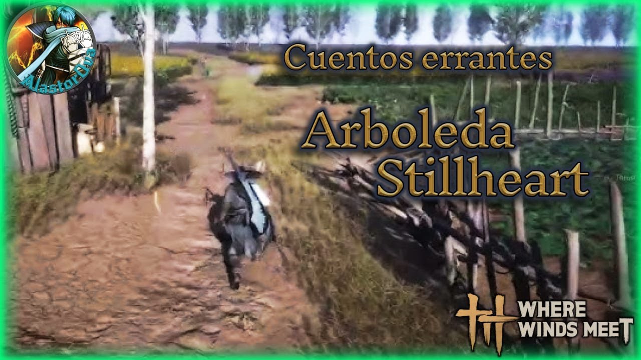 where winds meet : Arboleda stillheart  - Cuentos errantes