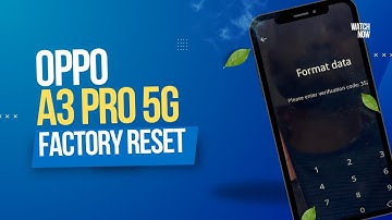 How to Factory Reset Oppo A3 Pro 5G | Hard Reset Method 2025 | Wipe All Data