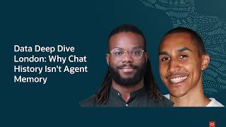 Data Deep Dive London: Why Chat History Isn't Agent Memory Wealth