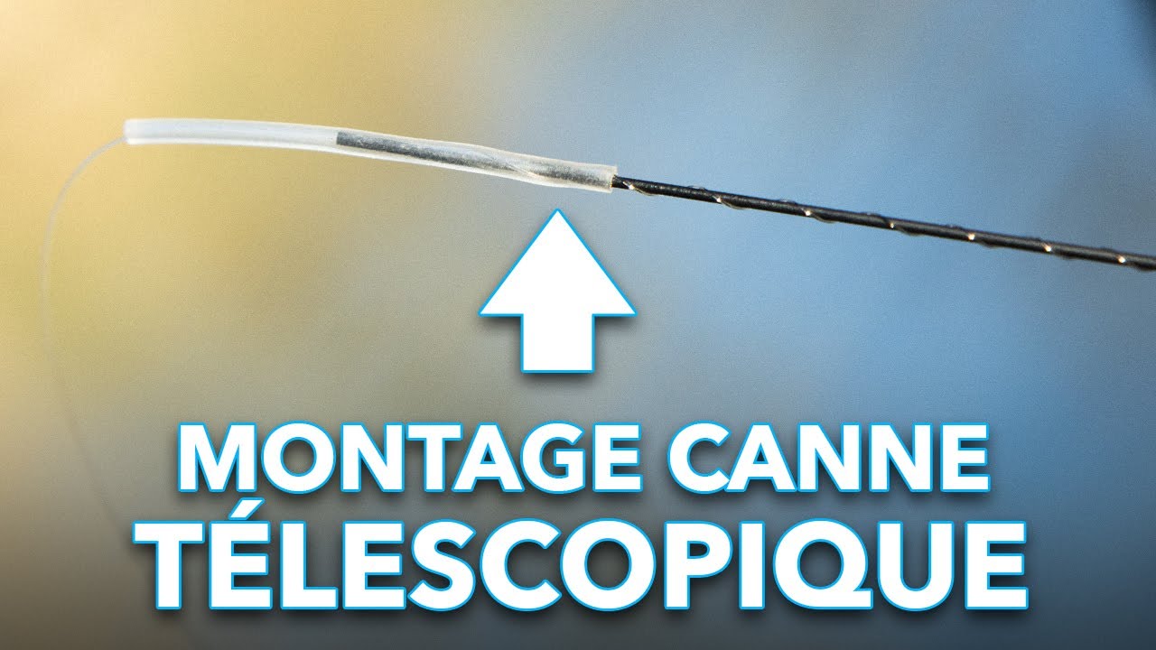 COMMENT ATTACHER UNE LIGNE SUR UNE CANNE TÉLESCOPIQUE