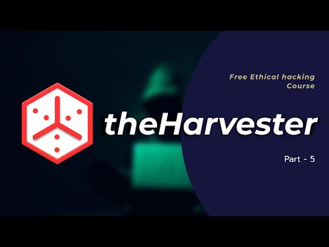 Ethical Hacking course 2021 || theHarvester || Part - 5 || Tech Cookie