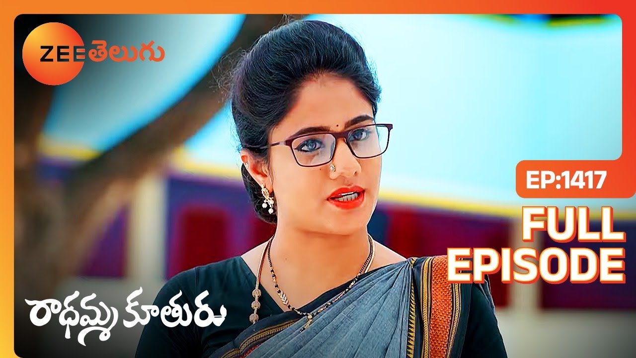 Nagaraju విఫలమవుతాడు, Akshara బాధపడుతుంది. | Radhamma Kuthuru | Full Ep. 1417 | ZEE Telugu