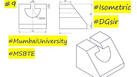 #9 Isometric Projection | Engineering Graphics by Deepak Gupta #mumbaiuniversity
