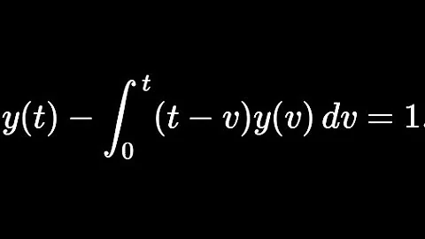 Diff Eqn: Solving a Volterra Integral equation by Laplace transform