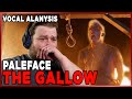 NOBODY does it better than Zelli! Vocal Analysis of Paleface &quot;The Gallow&quot;