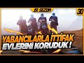 YABANCILARLA İTTİFAK YAPTIK ! KOMUTAN SEYFO (RUST #30)